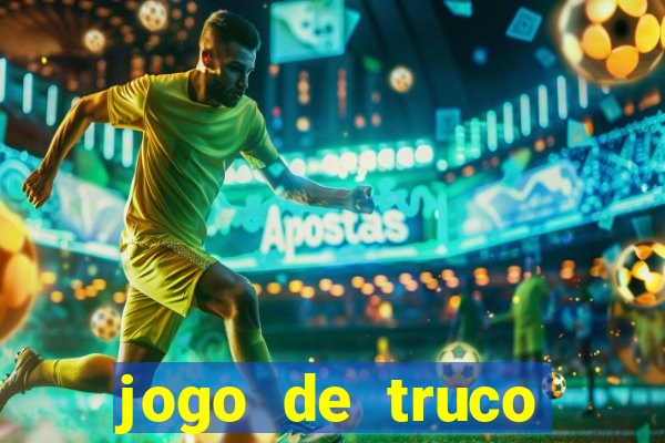 jogo de truco valendo dinheiro real